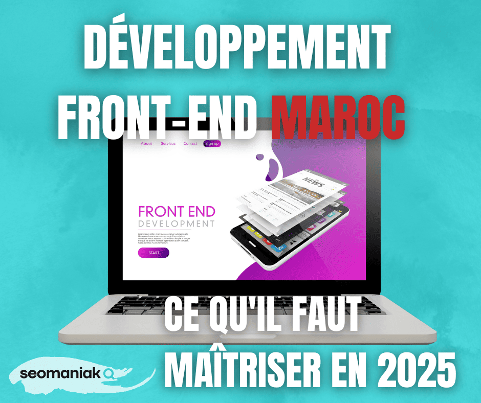 développement front-end maroc seomaniak